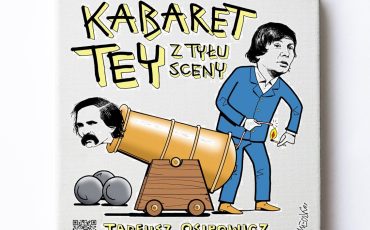 Książka "Kabaret TEY. Z tyłu sceny", Tadeusz Osipowicz